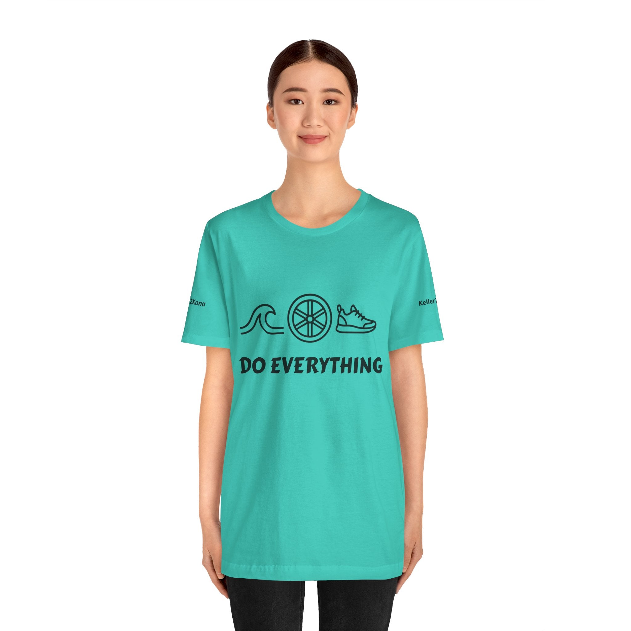 Do Everything Tee — Life’s a Gift Swim, Bike & Run Motivational T‑Shirt