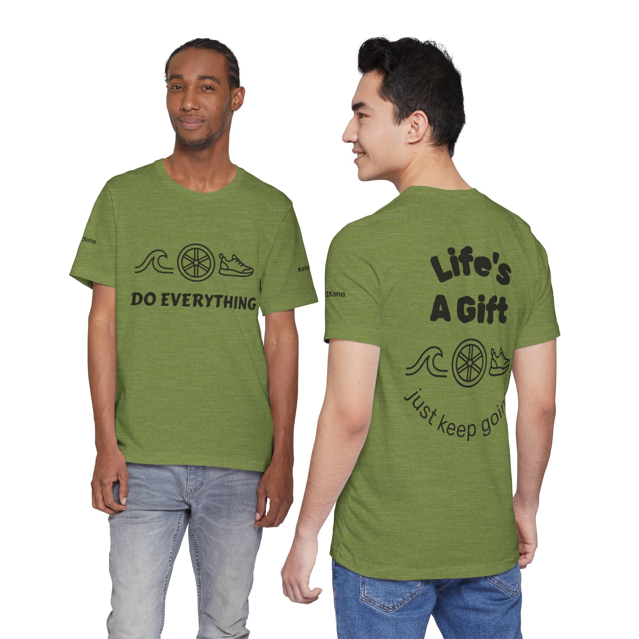 Do Everything Tee — Life’s a Gift Swim, Bike & Run Motivational T‑Shirt